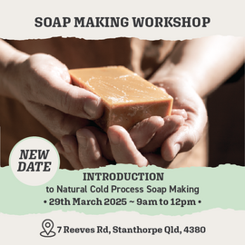 Workshop: Introduction to Natural Cold Process Soap Making 29/03/25